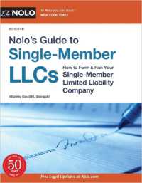 Nolo's Guide to Single-Member Llcs : How to Form & Run Your Single-Member Limited Liability Company （3RD）