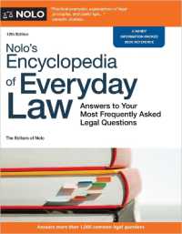 Nolo's Encyclopedia of Everyday Law : Answers to Your Most Frequently Asked Legal Questions （12TH）