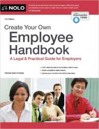 Create Your Own Employee Handbook : A Legal & Practical Guide for Employers （11TH）