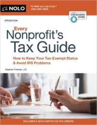 Every Nonprofit's Tax Guide : How to Keep Your Tax-Exempt Status & Avoid IRS Problems （8TH）