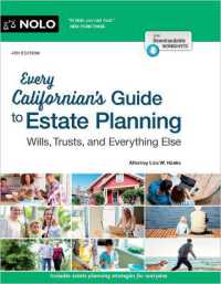 Every Californian's Guide to Estate Planning : Wills, Trust & Everything Else （4TH）