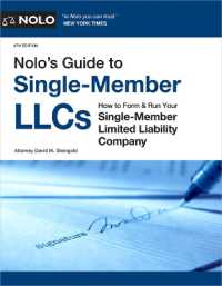 Nolo's Guide to Single-Member Llcs : How to Form & Run Your Single-Member Limited Liability Company （4TH）
