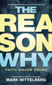 Reason Why, the : Faith Makes Sense