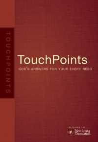 Touchpoints : God's Answers for Your Every Need (Touchpoints Series) （2ND）