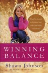 Winning Balance : What I've Learned So Far about Love, Faith, and Living Your Dreams