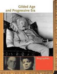 Gilded Age and Progressive Era Reference Library : Biographies (Gilded Age and Progressive Era Reference Library)