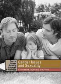 Gender Issues and Sexuality : Essential Primary Sources (Social Issues Primary Sources Collection)