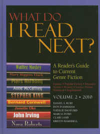 What Do I Read Next?, Volume 2 : A Reader's Guide to Current Genre Fiction (What Do I Read Next?) （2010）