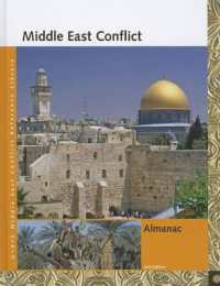 Middle East Conflict Reference Library : Almanac (Middle East Conflict Reference Library) （2ND）