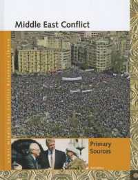 Middle East Conflict Reference Library : Primary Sources (Middle East Conflict Reference Library) （2ND）