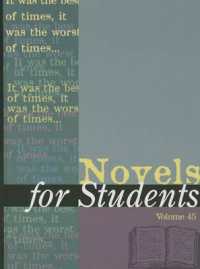 Novels for Students : Presenting Analysis, Context and Criticism on Commonly Studied Novels (Novels for Students)