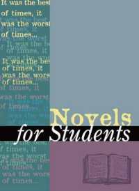 Novels for Students : Presenting Analysis, Context and Criticism on Commonly Studied Novels (Novels for Students)