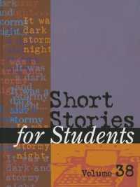 Short Stories for Students : Presenting Analysis, Context & Criticism on Commonly Studied Short Stories (Short Stories for Students)