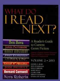 What Do I Read Next?, Volume 1 : A Reader's Guide to Current Genre Fiction (What Do I Read Next?) （2014）