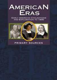 American Eras: Primary Sources : Early American Civilizations and Exploration to 1600 (American Eras: Primary Sources)