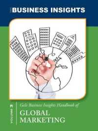 ゲール・ビジネス・インサイツ・ハンドブック：グローバル・マーケティング<br>Gale Business Insights Handbooks of Global Markting (Gale Business Insights Handbooks)
