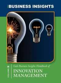ゲール・ビジネス・インサイツ・ハンドブック：イノベーション管理<br>Gale Business Insights Handbooks of Innovation Management (Gale Business Insights Handbooks)