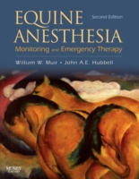 Equine Anesthesia : Monitoring and Emergency Therapy （2ND）