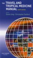 『トラベル・アンド・トロピカル・メディシン・マニュアル』（第４版・原書）<br>The Travel and Tropical Medicine Manual （4TH）