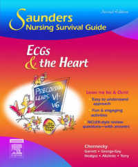 Saunders Nursing Survival Guide: ECGs and the Heart (Saunders Nursing Survival Guide) （2ND）