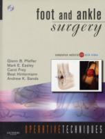 Foot and Ankle Surgery (Operative Techniques) （HAR/PSC/DV）