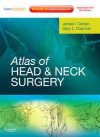 頭頸部外科アトラス<br>Atlas of Head and Neck Surgery : Expert Consult - Online and Print