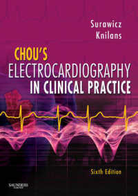 Chou臨床における心電図ガイド（第６版）<br>Chou's Electrocardiography in Clinical Practice : Adult and Pediatric （6TH）