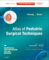 小児外科技術アトラス<br>Atlas of Pediatric Surgical Techniques : A Volume in the Surgical Techniques Atlas Series (Atlas of Pediatric Surgical Techniques) （1 PCK HAR/）