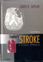 カプランの脳卒中（第４版）<br>Caplan's Stroke : A Clinical Approach (Caplan's Stroke a Clinical Approach) （4TH）