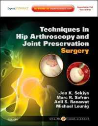 Techniques in Hip Arthroscopy and Joint Preservation Surgery : Expert Consult: Online and Print with DVD