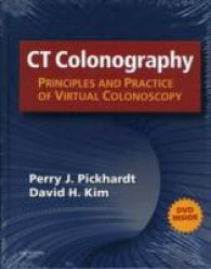 ＣＴコロノグラフィ：原理と実際<br>CT Colonography : Principles and Practice of Virtual Colonoscopy （HAR/DVD）