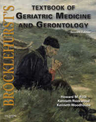 ブロックルハースト老年医学（第７版）<br>Brocklehurst's Textbook of Geriatric Medicine and Gerontology (Brocklehurst's Textbook of Geriatric Medicine and Gerontology) （7 HAR/PSC）