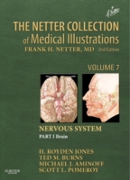 ネッター医学図譜コレクション（第２版） 第７巻：神経系・第１部：脳<br>The Netter Collection of Medical Illustrations: Nervous System, Volume 7, Part I - Brain (Netter Green Book Collection) （2ND）