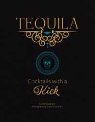 Tequila : Cocktails with a Kick
