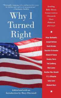 Why I Turned Right : Leading Baby Boom Conservatives Chronicle Their Political Journeys