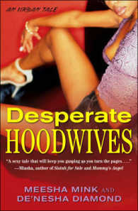 Desperate Hoodwives: An Urban Tale