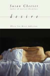 Desire : Where Sex Meets Addiction