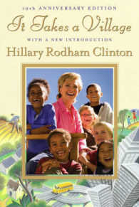 ヒラリー・クリントン『村中みんなで』（原書）刊行１０周年記念版<br>It Takes a Village -- Hardback （Anniversar）