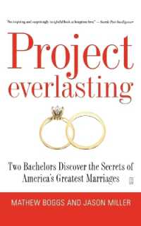 『マットとジェイスンの　幸せな結婚に出会う１万２千マイルの旅』（原書）<br>Project Everlasting : Two Bachelors Discover the Secrets of America's Greatest Marriages