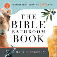The Bible Bathroom Book : Information for Those Who Have Only Minutes to Read