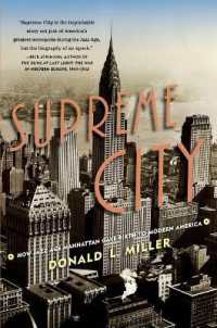 Supreme City : How Jazz Age Manhattan Gave Birth to Modern America