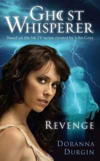 Ghost Whisperer: Revenge -- Paperback (English Language Edition)