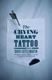 The Crying Heart Tattoo : A Novel