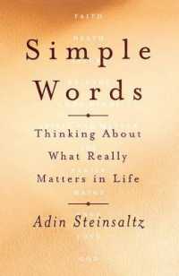Simple Words : Thinking about What Really Matters in Life