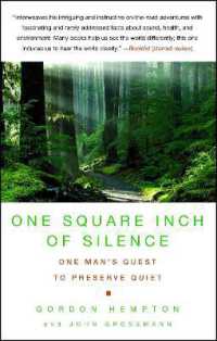 One Square Inch of Silence : One Man's Quest to Preserve Quiet
