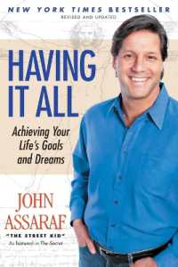 Having It All: Achieving Your Life's Goals and Dreams （Revised）