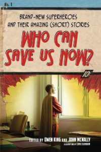 Who Can Save Us Now? : Brand-New Superheroes and Their Amazing (Short) Stories