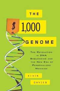The $1,000 Genome: The Revolution in DNA Sequencing and the New Era of Personalized Medicine