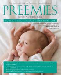 Preemies - Second Edition : The Essential Guide for Parents of Premature Babies (A Pregnancy Guide for Parents)