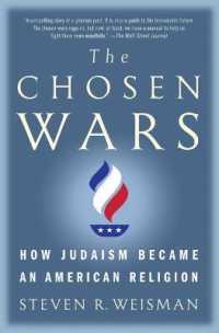 The Chosen Wars : How Judaism Became an American Religion